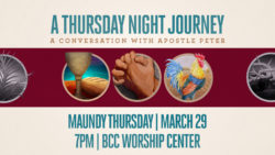 A Thursday Night Journey: A Conversation with Apostle Peter @ Bethany Christian Church | Anderson | Indiana | United States
